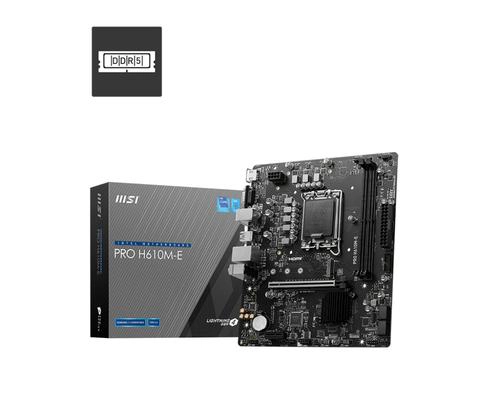 Carte Mère MSI PRO H610M-E DDR5 | Socket LGA 1700 | Micro-ATX | Intel 12/13/14e Gén | HDMI & VGA | NVMe PCIe 4.0